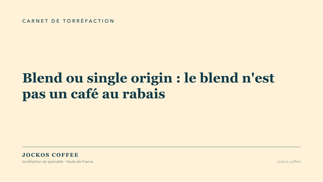 Tuile typographique : blend ou single origin, la défense du blend par un torréfacteur